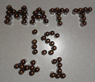 'Matt is #1' spelled out with 9x18 Makarov ammo