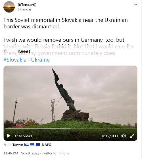 this Soviet memorial in Slovakia near the Ukrainian border was dismantled. I wish we would remove ours in Germany, too, but treaties with Russia forbid it.