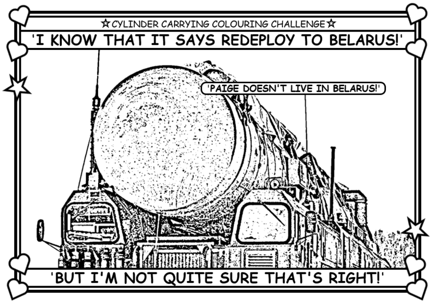 Coloring book page about deploying a large cylinder to Belarus. (Paige doesn't live in Belarus.)